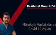 Nörolojik Hastalıklar ve Covid 19 Aşıları