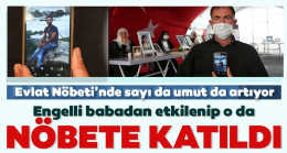 Engelli babadan etkilenip nöbete katıldı