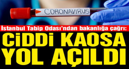 İstanbul Tabip Odası’ndan bakanlığa çağrı: Ciddi kaosa yol açıldı