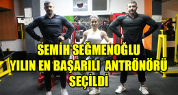 SEMİH SEĞMENOĞLU YILIN EN BAŞARILI ÖDÜLLÜ ANTRÖNÖRÜ SEÇİLDİ