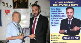 ADANA BAĞIMSIZ MİLLET VEKİLİ ADAYI BİLAL YILDIZ TERCİH EDİLİYOR