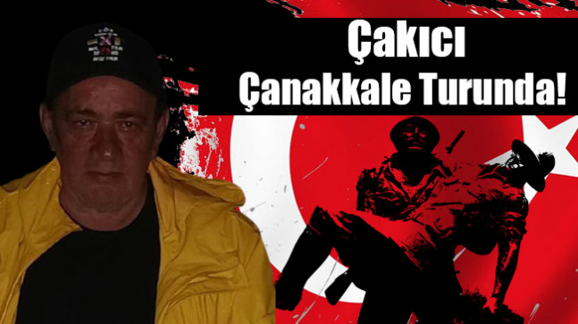 Çakıcı Çanakkale Turunda