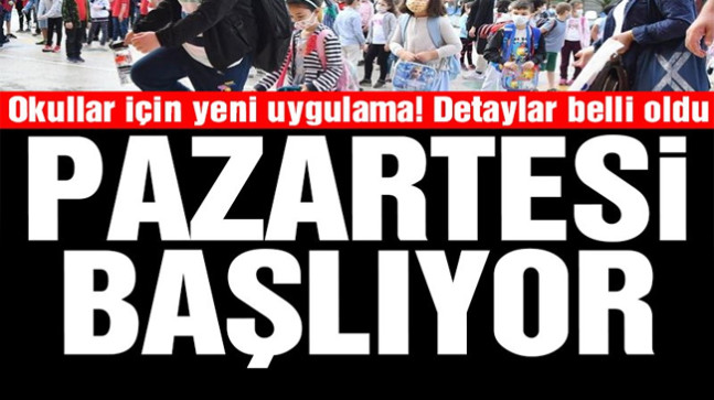Okullarda yeni uygulama başlıyor