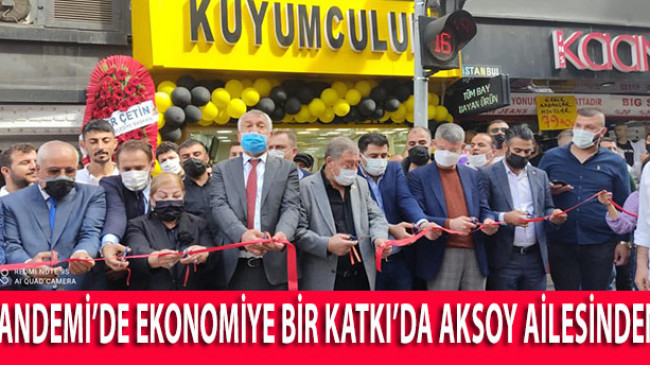 Aksoy Ailesi’nden Açılış
