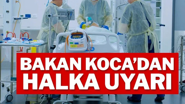 Bakan Koca coronada son durumu açıkladı!