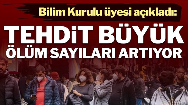 Bilim Kurulu üyesi Akın: Tehdit büyük