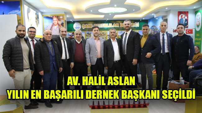 AV. HALİL ASLAN YILIN EN BAŞARILI DERNEK BAŞKANI SEÇİLDİ