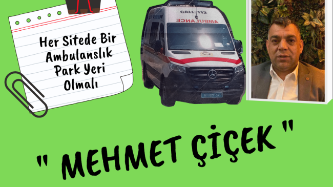 Her Sitede Bir Ambulanslık Park Yeri Olmalı