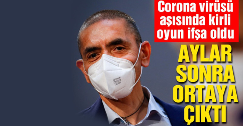 Corona virüsü aşısında çirkin oyun: Aylar sonra ortaya çıktı