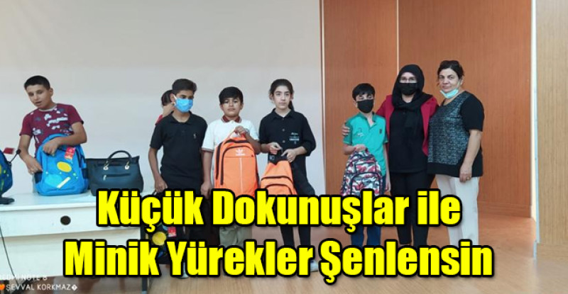 Küçük Dokunuşlar ile Minik Yürekler Şenlensin