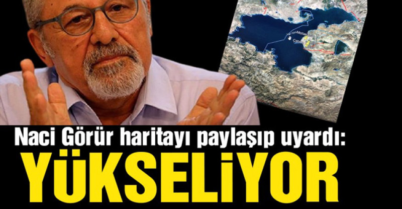 Prof. Dr. Naci Görür haritayı paylaşıp uyardı