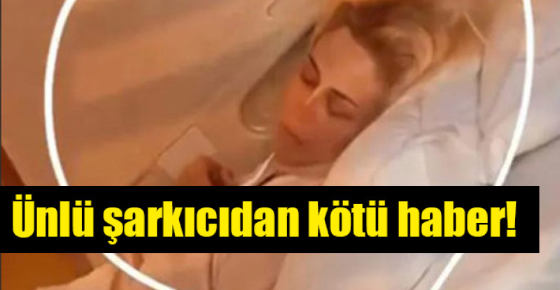Ünlü şarkıcıdan kötü haber!