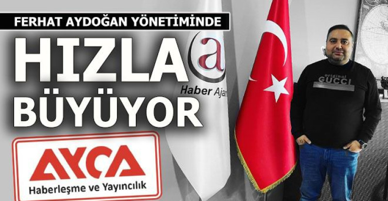 AYÇA HABERLEŞME ve YAYINCILIK HIZLA BÜYÜYOR