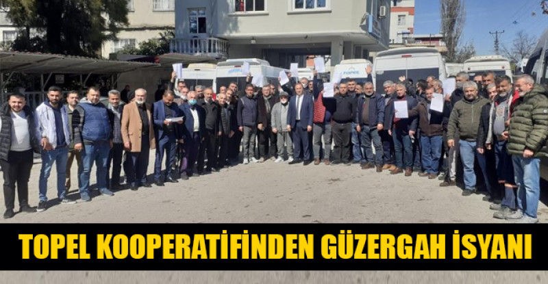 TOPEL KOOPERATİFİNDEN GÜZERGAH İSYANI