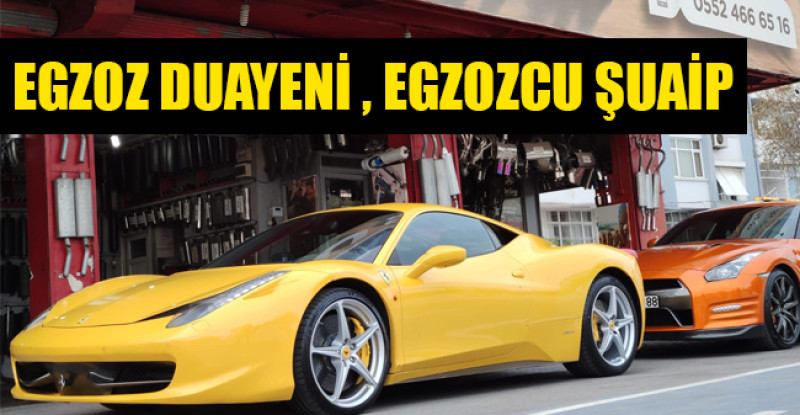 EGZOZDA TEK MARKA,  EGZOZ DUAYENİ , EGZOZCU ŞUAİP !!