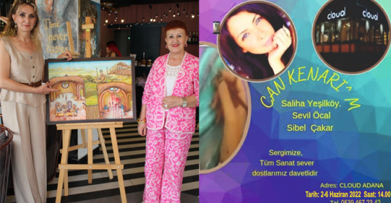 ÜNLÜ RESSAM SALİHA YEŞİLKÖY,SİBEL ÇAKAR VE SEVİL ÖCAL ‘IN SERGİSİ GÖRMEYE DEĞER