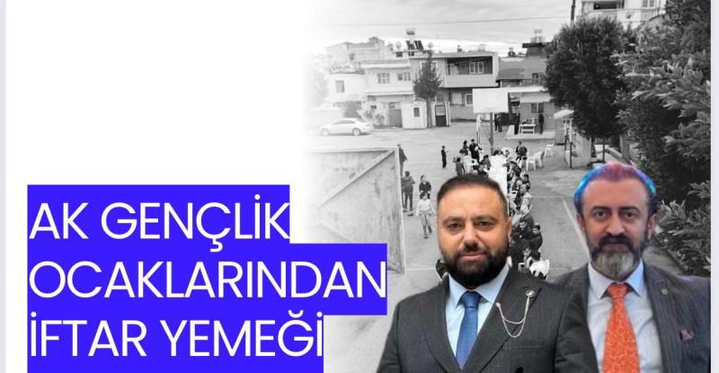 Ak Gençlik Ocaklarından İftar Yemeği