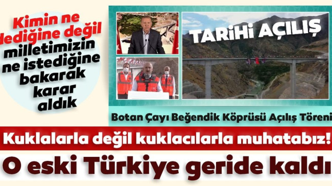 Son dakika: Başkan Erdoğan’ın canlı yayın katılımıyla Türkiye’nin en yüksek köprüsü ‘Beğendik Köprüsü’ açıldı!