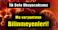 Mu varyantının bilinmeyenleri