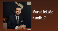 Murat Teksöz Kimdir..?