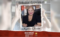 Akparti’li Şule Özülkü’den Babalar Günü Mesajı