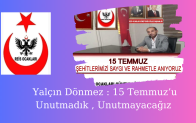 Yalçın Dönmez : 15 Temmuz’u Unutmadık , Unutmayacağız 