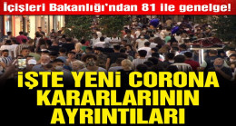 İçişleri Bakanlığı’ndan 81 ile genelge!
