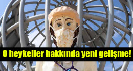 O heykeller hakkında yeni gelişme