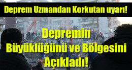 Depremin Büyüklüğünü ve Bölgesini Açıkladı!