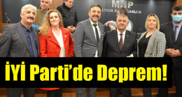 İYİ Parti’de Deprem!