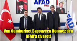 Van Cumhuriyet Başsavcısı Dönmez’den AFAD’a ziyaret