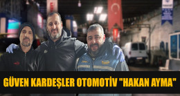 ADANA GÜVEN KARDEŞLER OTOMOTİV HAKAN AYMA