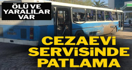 İnfaz koruma memurlarını taşıyan otobüste patlama