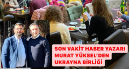 AVRUPA TÜRKLERİ DİYORKİ UKRAYNA MAĞDUR OLMAYACAK