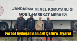 Jandarma Genel Komutanı Arif Çetin’e Ferhat Aydoğan’dan Ziyaret