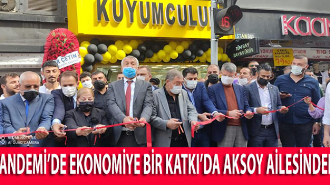 Aksoy Ailesi’nden Açılış