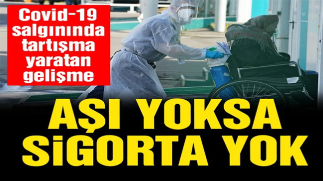 Aşı olmayana hayat sigortası yok
