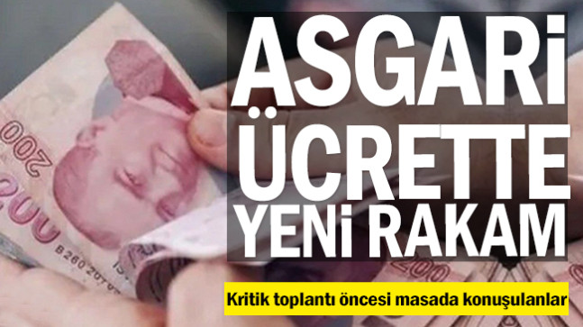 Asgari ücrette yeni rakam…