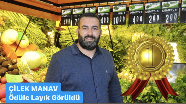 Manav Sektöründe Çığır Açtılar ve Ödüle Layık Görüldüler