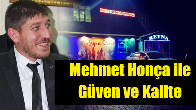 Mehmet Honça ile güven ve kalite