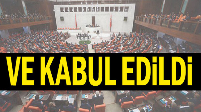 Ve kabul edildi