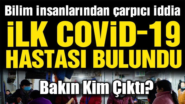 İlk corona virüsü hastası bulundu