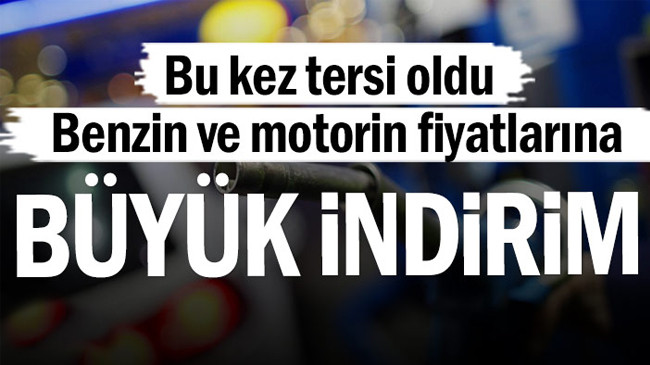 Benzin ve motorin fiyatlarına büyük indirim