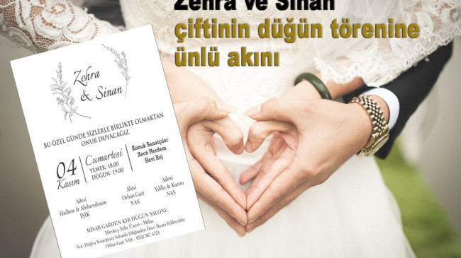 Zehra ve Sinan çiftinin düğün törenine ünlü akını