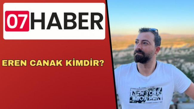 EREN CANAK KİMDİR?