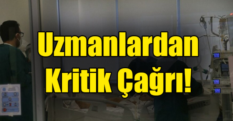 Uzmanlardan kritik çağrı