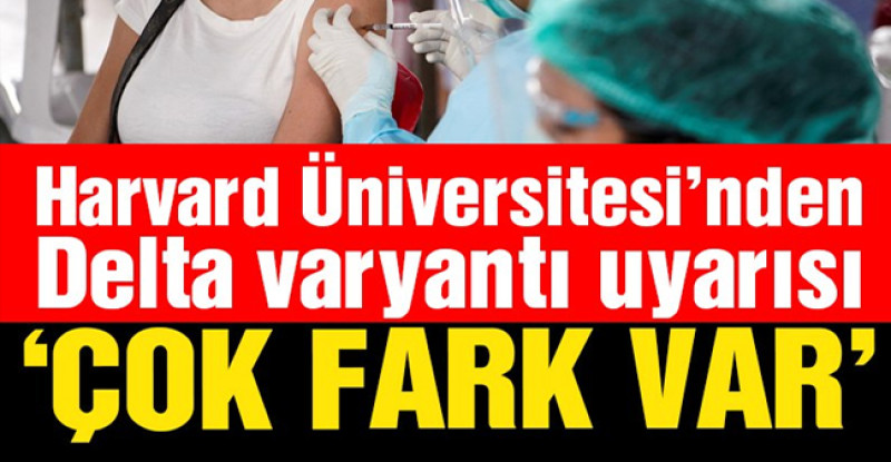 Bilim insanlarından Delta varyantı uyarısı