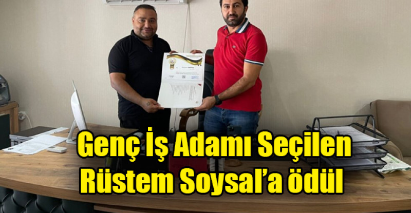 Güneydoğu’nun Başarılı Genç İş Adamı Seçilen Rüstem Soysal’a ödül