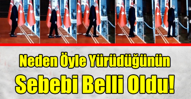 Neden Öyle Yürüdüğünün  Sebebi Beli Oldu!