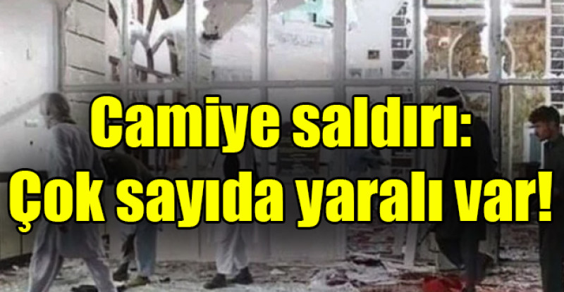 Camiye saldırı: Çok sayıda yaralı var!